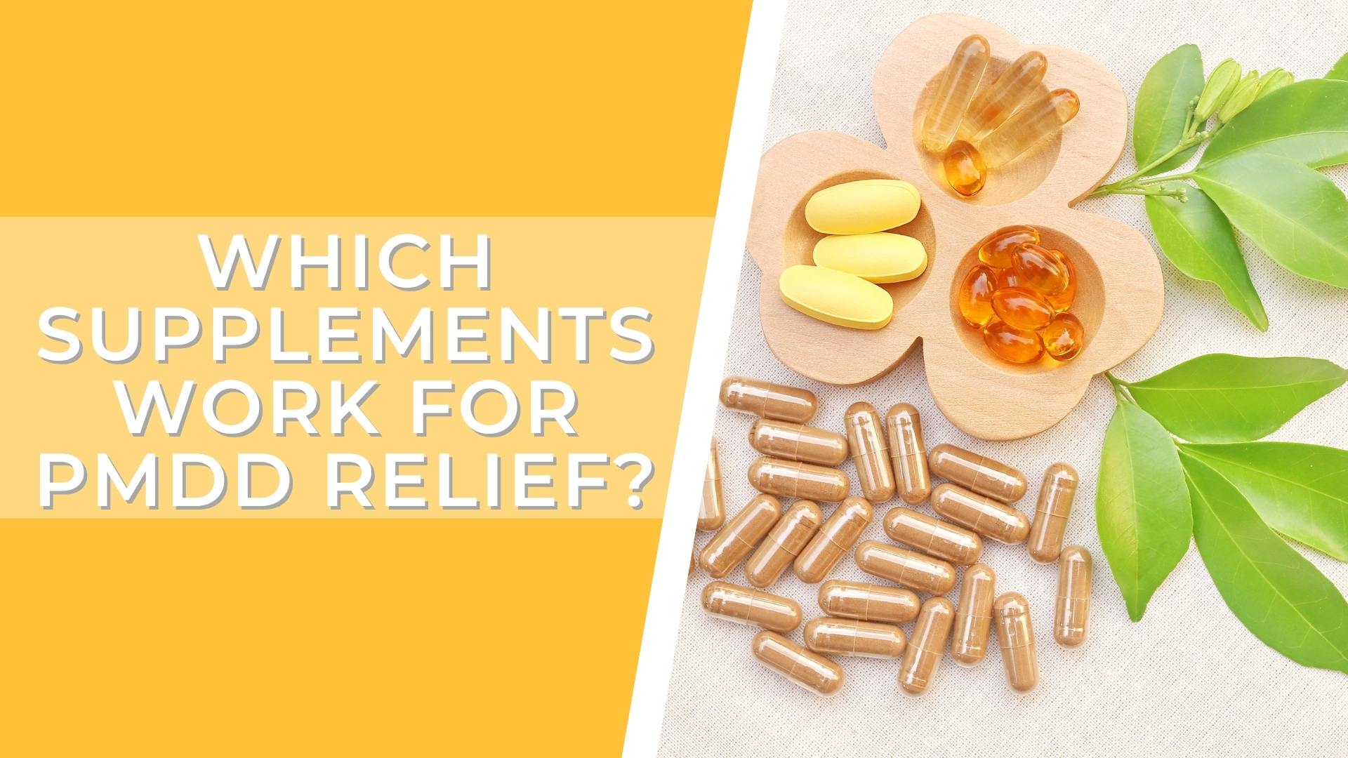 pmdd relief supplements for pmdd healing
